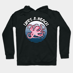 Life's a Beach - Vintage Octopus Hoodie